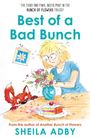 Text: "The third and final instalment in the Bunch of Flowers trilogy. Best of a Bad Bunch. From the author of Another Bunch of Flowers, Sheila Adby." Illustration: Eine Frau mit Gänseblümchen und Kuchen, roter Fuchs schaut neugierig zu.