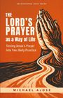 Michael Ajose: The Lord's Prayer As A Way of Life, Buch