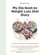 Text: "Bryony Hill, My Dia-beat-es Weight Loss Diet Diary. Forewords by Joceline Dimbleby and Jean-Christophe Novelli MBE." Illustration: Obstschalen.