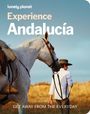 Lonely Planet: Lonely Planet Experience Andalucia, Buch