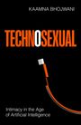 Kaamna Bhojwani: Technosexual, Buch