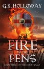 „G.K. Holloway, Fire in the Fens, Book Three of the 1066 Saga“. Ein brennender Schild über einer brennenden Landschaft.