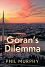 Phil Murphy: Goran's Dilemma, Buch