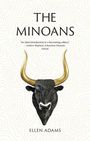 „The Minoans“ von Ellen Adams. Aussage von Andrew Shapland, Ashmolean Museum. Illustration eines Stierkopfes mit Hörnern.