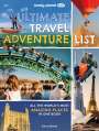 Lonely Planet: Lonely Planet Kids Your Ultimate Travel Adventure List, Buch