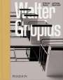 Magnus Englund: Walter Gropius, An Illustrated Biography, Buch