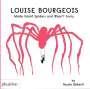 Fausto Gilberti: Louise Bourgeois Made Giant Spiders and Wasn't Sorry., Buch