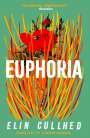 Elin Cullhed: Euphoria, Buch