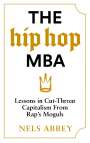 Nels Abbey: The Hip Hop MBA, Buch