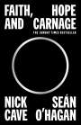 Nick Cave: Faith, Hope and Carnage, Buch