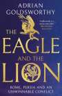 Adrian Goldsworthy: The Eagle and the Lion, Buch