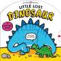 Priddy Books: Little Lost Dinosaur, Buch