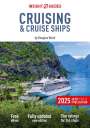 Insight Guides: Insight Guides Cruising & Cruise Ships 2025: Cruise Guide with Free eBook, Buch
