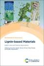 : Lignin-Based Materials, Buch