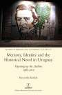 Karunika Kardak: Memory, Identity and the Historical Novel in Uruguay, Buch