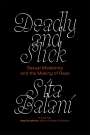 Sita Balani: Deadly and Slick, Buch