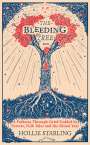 Hollie Starling: The Bleeding Tree, Buch