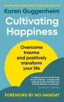 Karen Guggenheim: Cultivating Happiness, Buch