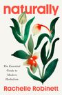 Rachelle Robinett: Naturally, Buch