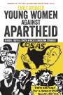 Emily Bridger: Young Women against Apartheid, Buch