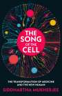 Siddhartha Mukherjee: The Song of the Cell, Buch