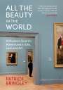 Patrick Bringley: All the Beauty in the World, Buch
