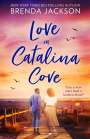Brenda Jackson: Love In Catalina Cove, Buch