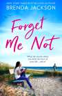 Brenda Jackson: Forget Me Not, Buch