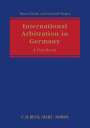 Marcel Barth: International Arbitration in Germany: A Handbook, Buch