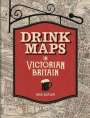 Kris Butler: Drink Maps in Victorian Britain, Buch