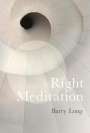 Barry Long: Right Meditation, Buch