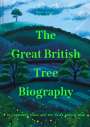 Mark Hooper: The Great British Tree Biography, Buch