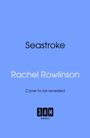 „Seastroke“, „Rachel Rowlinson“, „Cover to be revealed“; darunter das 3AM BOOKS Logo. Hintergrund in Hellblau.
