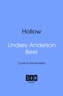 Text: "Hollow," "Lindsey Anderson Beer," "Cover to be revealed," "3AM BOOKS." Blaues Hintergrunddesign.