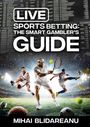 LIVE SPORTS BETTING: THE SMART GAMBLER'S GUIDE. Drei Athleten beim Spielen auf einem Stadionfeld.