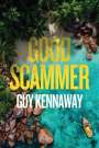 Guy Kennaway: Good Scammer, Buch