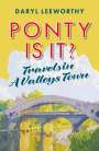 Daryl Leeworthy: Ponty Is It?, Buch