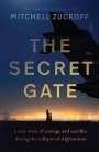 Mitchell Zuckoff: The Secret Gate, Buch