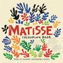 "The Matisse Colouring Book. 20 Guided Colouring Pages." Bunte, abstrakte Formen ähnlich Blättern und Händen auf cremefarbenem Hintergrund.