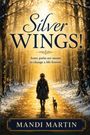 "Silver WINGS! Some paths are meant to change a life forever. MANDI MARTIN" Ein Mädchen und eine Katze auf einem Waldweg.