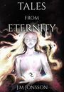 "Tales from Eternity" und "J.M Jonsson". Eine mystische Gestalt mit fließendem Haar vor einem dunklen Hintergrund.