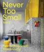 Joel Beath: Never Too Small: Vol. 2, Buch