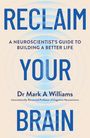 Mark A Williams: Reclaim Your Brain, Buch