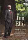Jim Ellis: A Will to Serve, Buch