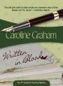 Caroline Graham: Written in Blood, Buch