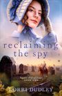Lorri Dudley: Reclaiming the Spy, Buch
