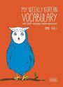 "MY WEEKLY KOREAN VOCABULARY" und "BOOK 1". Eine blaue Eule mit weißem Gesicht auf orangefarbenem Hintergrund.