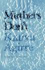 Katixa Agirre: Mothers Don't, Buch