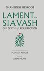 Shahrokh Meskoob: Lament for Siavash, Buch