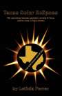 Leticia Ferrer: Texas Solar Eclipses, Buch